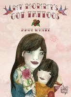 Andy White - My Mommy's Got Tattoos, Häftad. Tillgänglighet: Lägg i varukorg