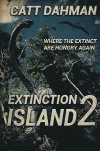 Catt Dahman - Extinction Island 2, Häftad