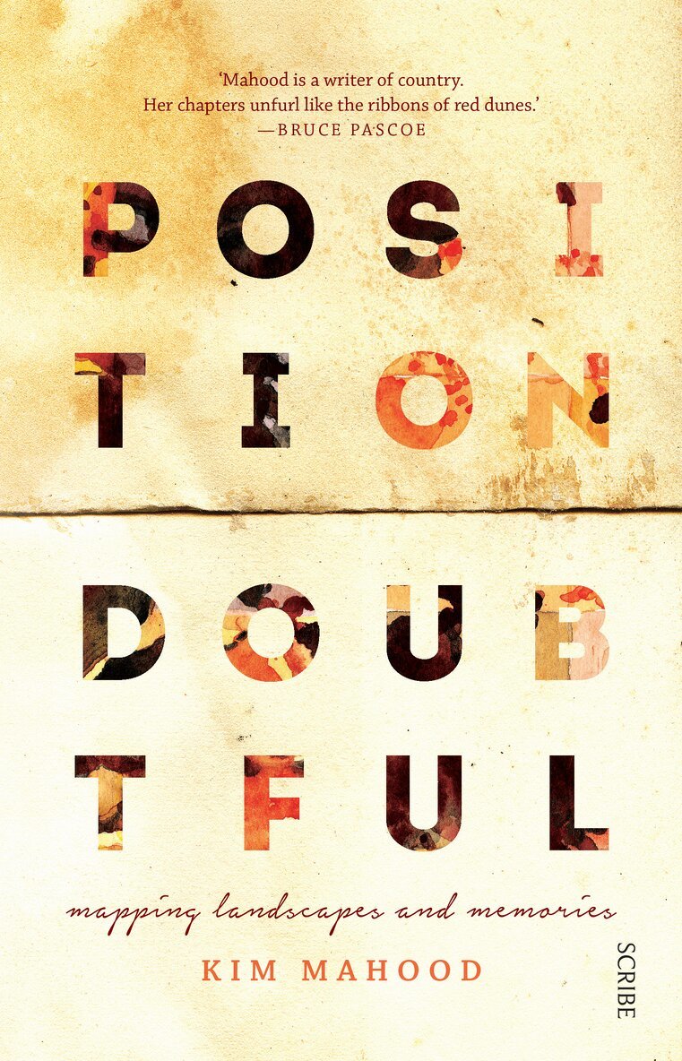 Kim Mahood - Position Doubtful, Häftad