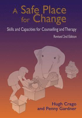 Hugh Crago, Penny Gardner - Safe Place for Change, 2nd ed., Häftad
