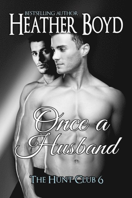 Heather Boyd - Once a Husband, E-bok