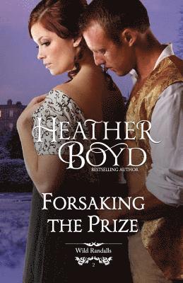 Heather Boyd - Forsaking the Prize, Häftad
