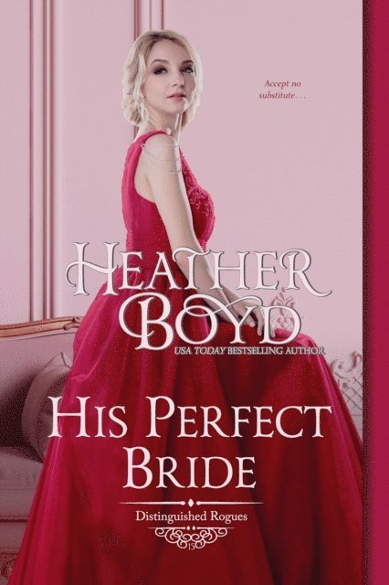 Heather Boyd - His Perfect Bride, E-bok