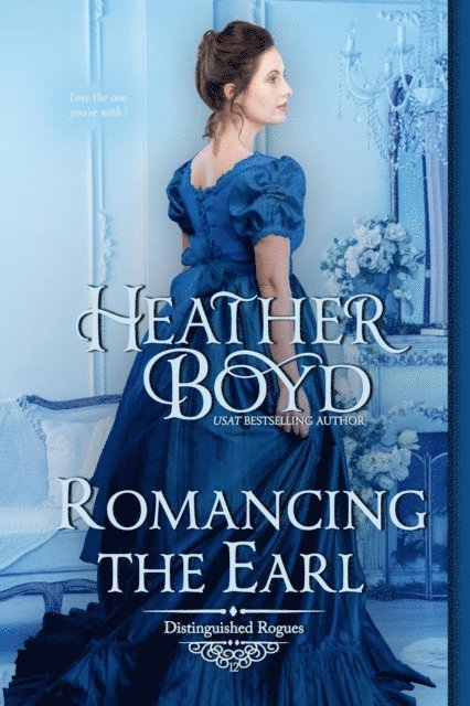Heather Boyd - Romancing the Earl, E-bok