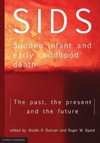 Sids Sudden Infant And Early Childhood Death