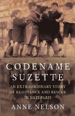 Anne Nelson - Codename Suzette, Häftad. Tillgänglighet: Lägg i varukorg