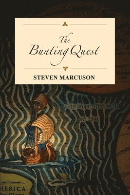 Steven Marcuson - The Bunting Quest, Häftad