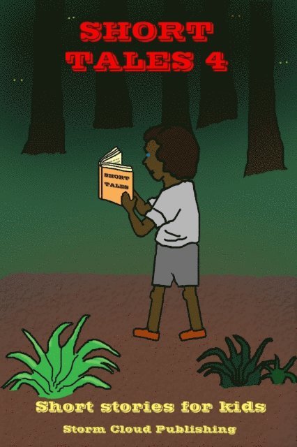 Storm Cloud Publishing - Short Tales 4, E-bok
