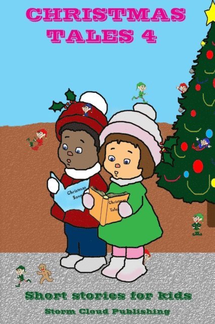 Storm Cloud Publishing - Christmas Tales 4, E-bok