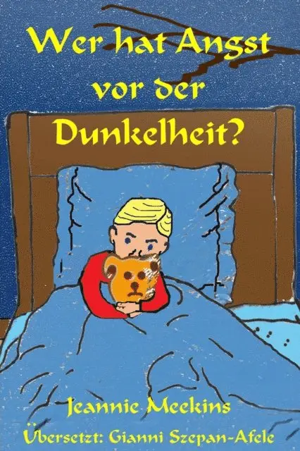 Jeannie Meekins - Wer hat Angst vor der Dunkelheit?, E-bok. Tillgänglighet: Lägg i varukorg