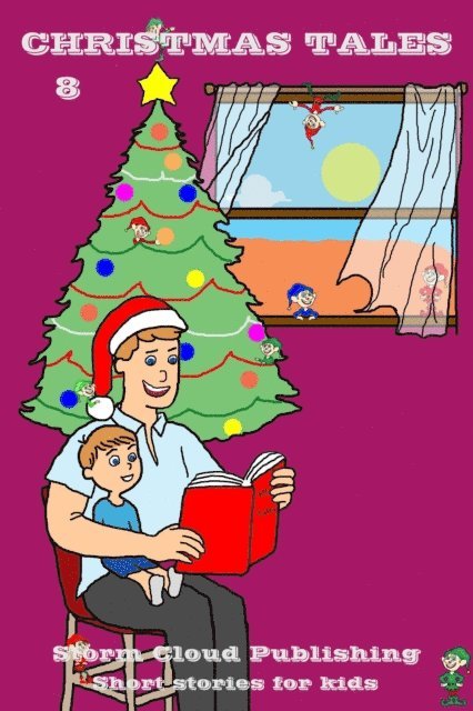 Storm Cloud Publishing - Christmas Tales 8, E-bok