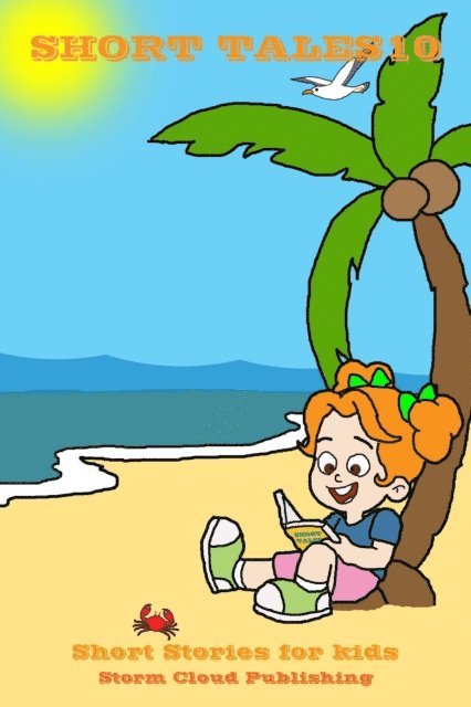 Storm Cloud Publishing - Short Tales 10, E-bok
