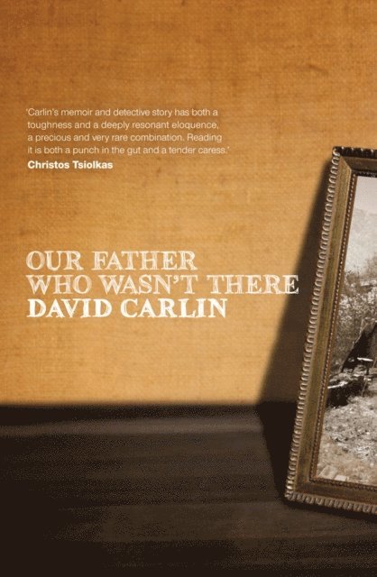 David Carlin - Our Father Who Wasn't There, E-bok