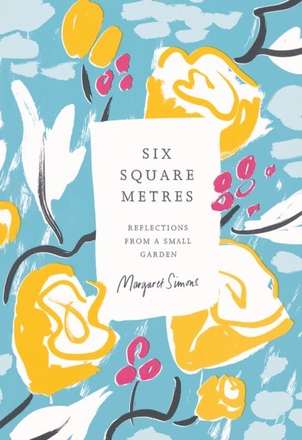 Margaret Simons - Six Square Metres, E-bok