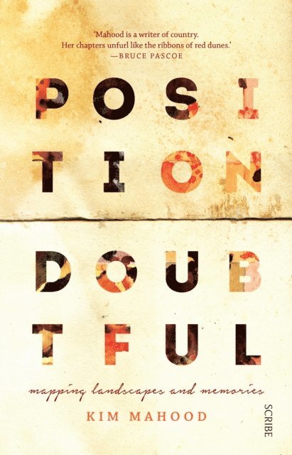 Kim Mahood - Position Doubtful, E-bok