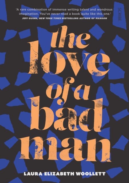 Laura Elizabeth Woollett - Love of a Bad Man, E-bok