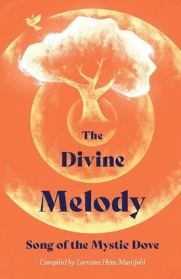 Lorraine Manifold - Divine Melody, Häftad