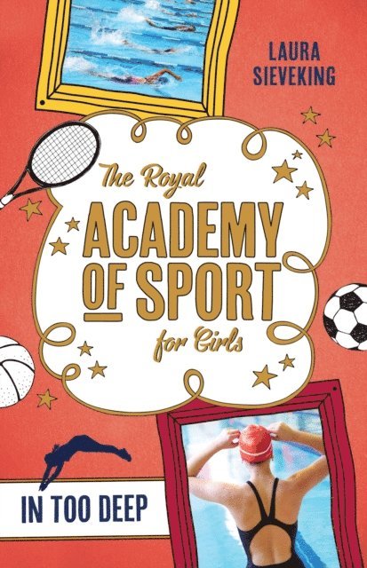 Laura Sieveking - Royal Academy of Sport for Girls 3: In Too Deep, E-bok