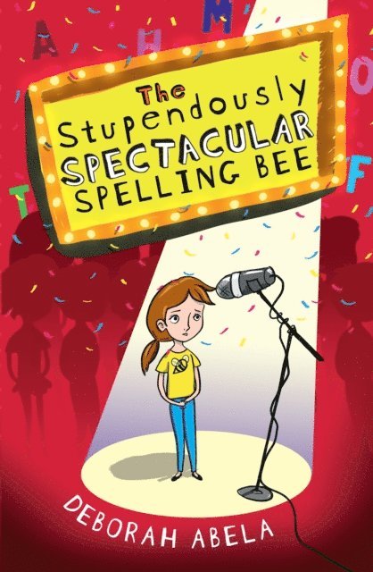 Deborah Abela - Stupendously Spectacular Spelling Bee, E-bok