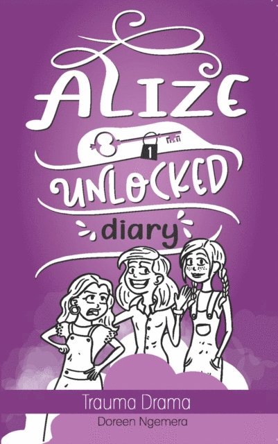 Doreen Ngemera - Alize Unlocked Diary, E-bok. Tillgänglighet: Lägg i varukorg
