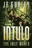 Je Gurley - Intulo: The Lost World, Häftad. Tillgänglighet: Lägg i varukorg