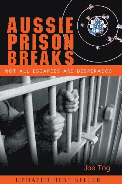 Joe Tog - Aussie Prison Breaks, E-bok