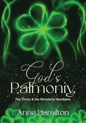 Anne Hamilton - God's Palmoniy, Häftad