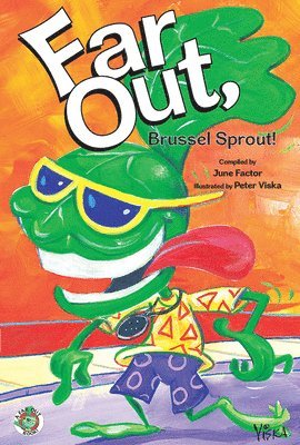 June Factor - Far Out, Brussel Sprout, Häftad