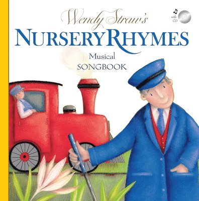 Wendy Straw - Nursery Rhymes Musical Songbook [With CD (Audio)], Inbunden