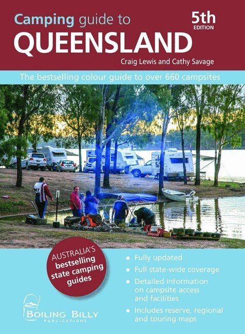 Craig Lewis, Cathy Savage - Camping Guide to Queensland, Häftad