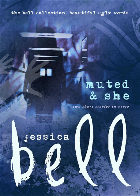 Jessica Bell - Muted and She, E-bok