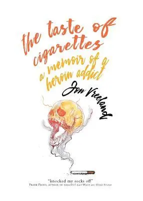 Jon Vreeland - Taste of Cigarettes, Häftad. Tillgänglighet: Lägg i varukorg