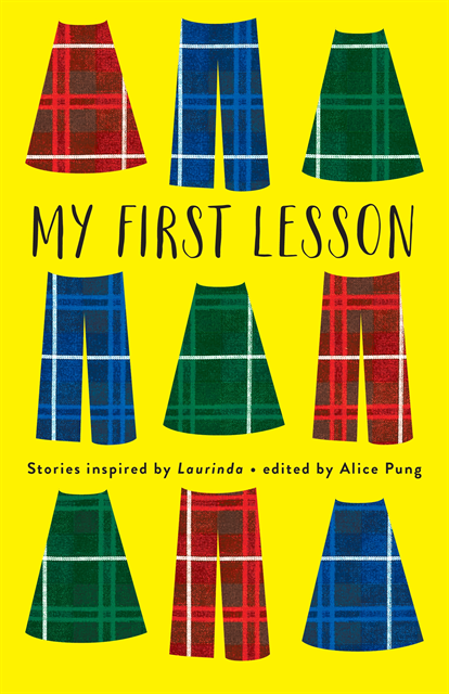 Alice Pung - My First Lesson, E-bok