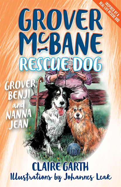 Claire Garth - Grover, Benji and Nanna Jean, E-bok