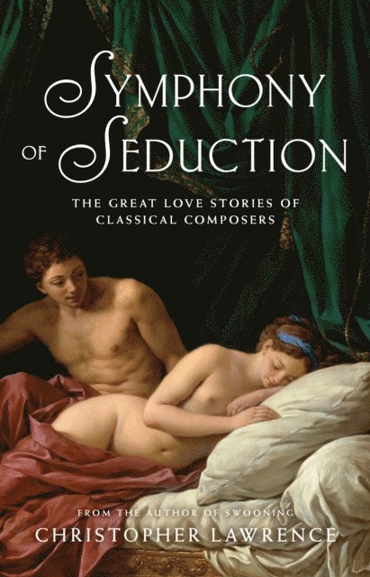 Christopher Lawrence - Symphony of Seduction, E-bok