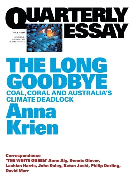Anna Krien - Quarterly Essay 66 The Long Goodbye, E-bok