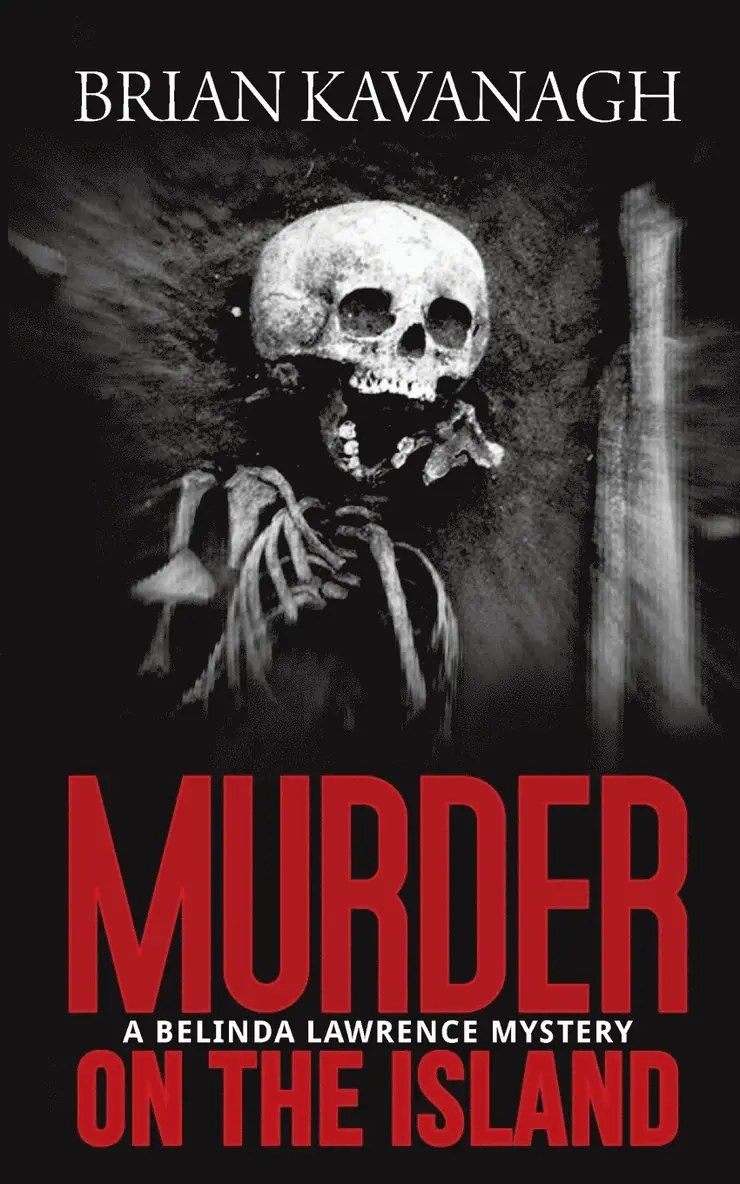 Brian Kavanagh - Murder on the Island (a Belinda Lawrence Mystery), Häftad. Tillgänglighet: Lägg i varukorg
