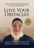 Love Your Obstacles