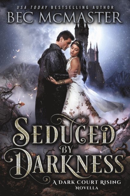 Bec McMaster - Seduced By Darkness, E-bok