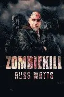 Russ Watts - Zombiekill, Häftad. Tillgänglighet: Lägg i varukorg