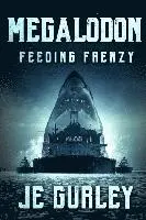 Je Gurley - Megalodon: Feeding Frenzy, Häftad. Tillgänglighet: Lägg i varukorg