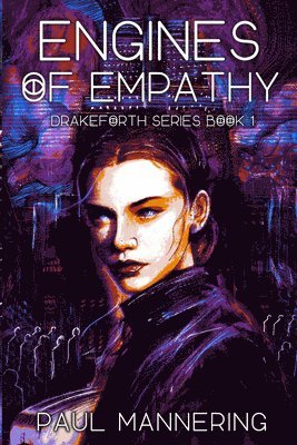Paul Mannering - Engines of Empathy, Häftad