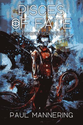 Paul Mannering - Pisces of Fate, Häftad
