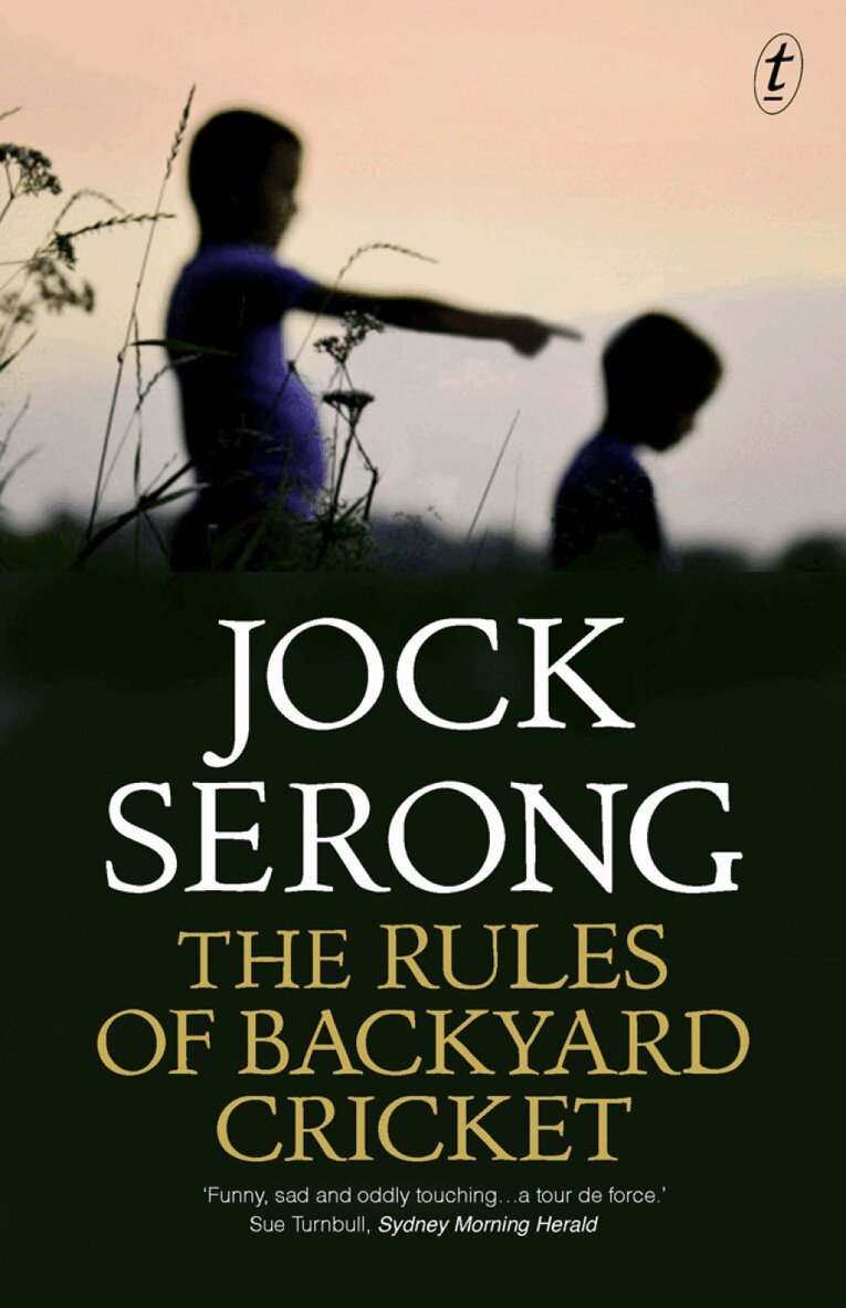 Jock Serong - Rules Of Backyard Cricket, Häftad