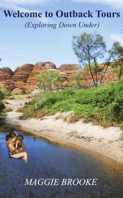 Maggie Brooke - Welcome to Outback Tours, E-bok