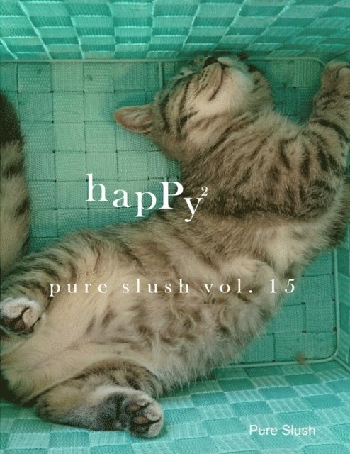 Pure Slush - Happy2 Pure Slush Vol. 15, E-bok