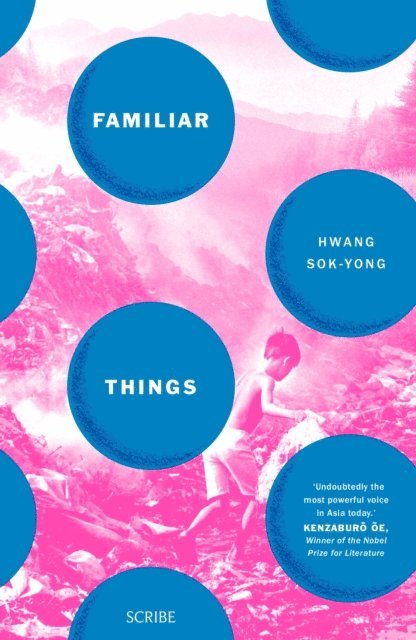 Hwang Sok-yong - Familiar Things, E-bok