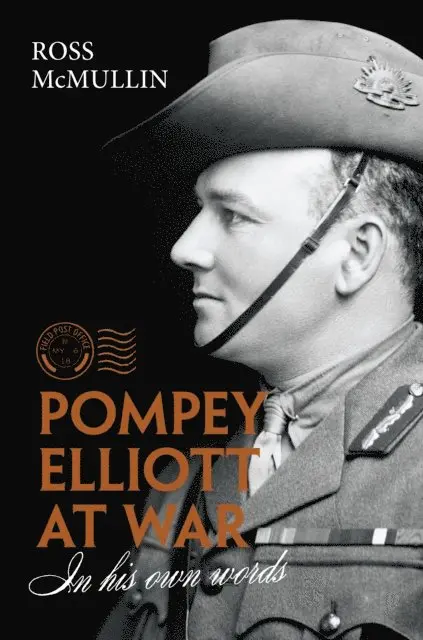 Ross McMullin - Pompey Elliott at War, E-bok. Tillgänglighet: Lägg i varukorg