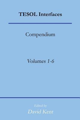 David Bradley Kent - TESOL Interfaces: Compendium, Häftad