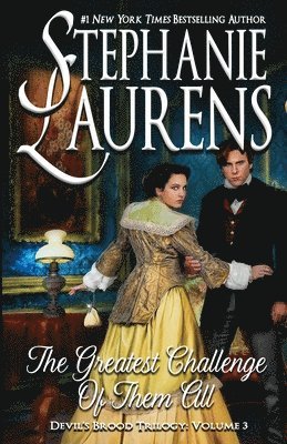 Stephanie Laurens - Greatest Challenge Of Them All, Häftad